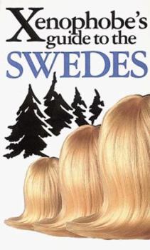 The Xenophobe's Guide to the Swedes - Book  of the Xenophobe's Guide