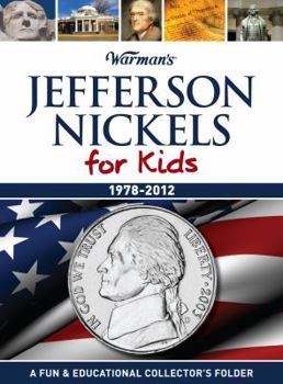Hardcover Jefferson Nickels for Kids: 1978-2012 Collector's Jefferson Nickel Folder Book