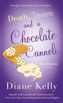 Mass Market Paperback Death, Taxes, and a Chocolate Cannoli Book