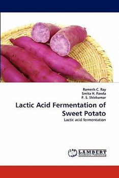 Lactic Acid Fermentation of Sweet Potato