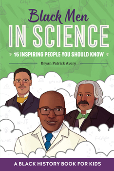 Paperback Black Men in Science: A Black History Book for Kids Book