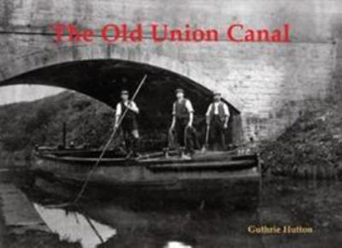 Paperback Old Union Canal Book