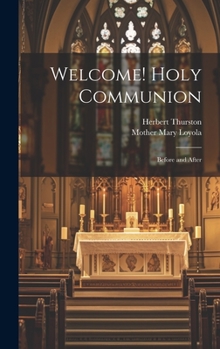 Hardcover Welcome! Holy Communion: Before and After Book