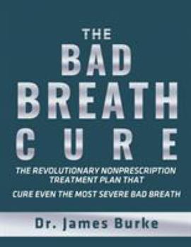 Paperback The Bad Breath Cure Book
