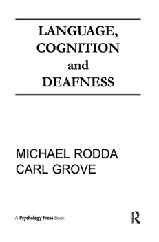 Hardcover Language, Cognition, and Deafness Book