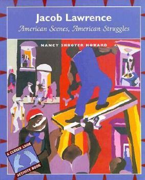 Hardcover Jacob Lawrence: American Scenes, American Struggles Book