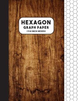 Paperback Hexagonal Graph Paper: 1/4 Inch hexagons (Organic Chemistry) - Graphing Composition Notebook For Student Book