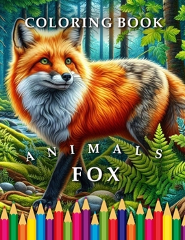 Paperback Fox Coloring Book: For Adults & Children Book