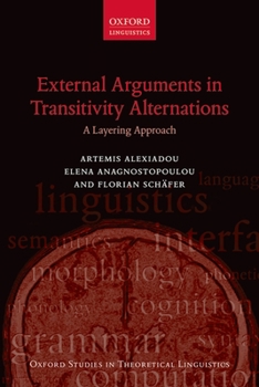 Paperback External Arguments in Transitivity Alternations: A Layering Approach Book