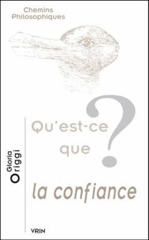 Paperback Qu'est-CE Que La Confiance? [French] Book
