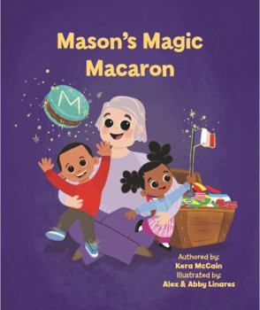 Hardcover Mason's Magic Macaron Book