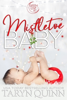 Paperback Mistletoe Baby: A Crescent Cove Bite Book