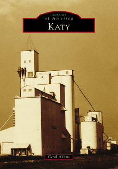 Katy - Book  of the Images of America: Texas