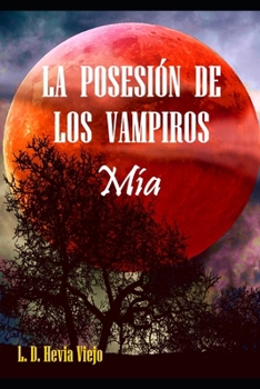 Paperback La posesión de los vampiros: Mía [Spanish] Book