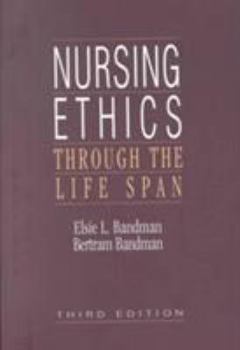 Paperback Nursing Ethics Through the Life Span Book