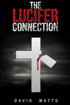 Paperback The Lucifer Connection: Special Edition Book