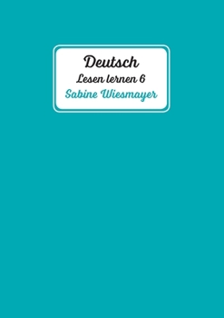 Paperback Deutsch, Lesen lernen 6 [German] Book