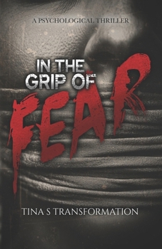 In The Grip Of Fear (DEVASTATION SERIES)