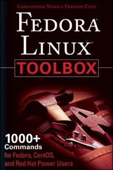 Paperback Fedora Linux Toolbox: 1000+ Commands for Fedora, CentOS and Red Hat Power Users Book
