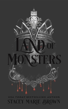 Land of Monsters: A Savage Lands Novel (The Savage Lands Series)