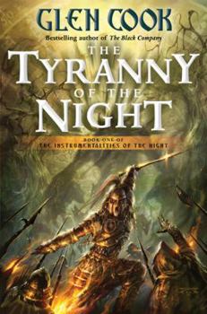 The Tyranny of the Night - Book #1 of the Instrumentalities of the Night