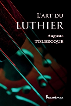 Paperback L'art du Luthier [French] Book