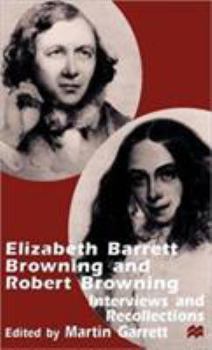 Elizabeth Barrett Browning and Robert Browning (British Library Writers' Lives Series)