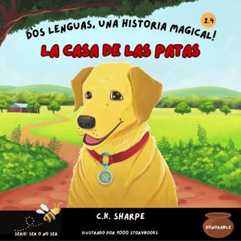 La Casa De Las Patas (To Be Or Not To Bee Series) (Spanish Edition)