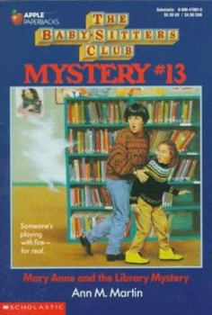 Mary Anne and the Library Mystery (Baby-Sitters Club Mysteries, #13) - Book #13 of the Baby-Sitters Club Mysteries
