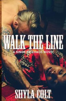 Walk the Line - Book #5 of the Kings of Chaos