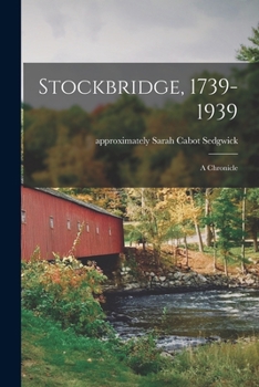 Paperback Stockbridge, 1739-1939; a Chronicle Book