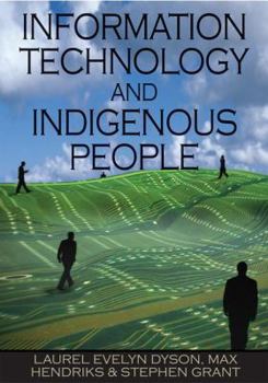 Hardcover Information Technology and Indigenous People Book