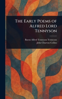 Hardcover The Early Poems of Alfred Lord Tennyson Book