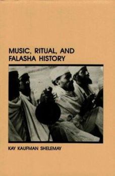 Hardcover Music, Ritual, and Falasha History (Ethiopian Series, Monograph No 17) Book