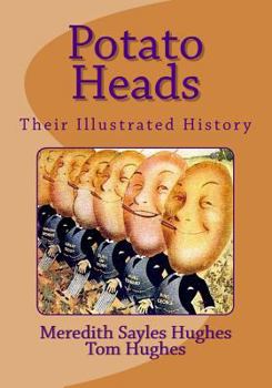 Paperback Potato Heads: Their Illustrated History Book