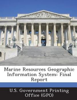 Paperback Marine Resources Geographic Information System: Final Report Book