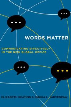 Hardcover Words Matter: Communicating Effectively in the New Global Office Book
