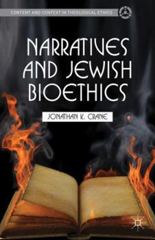 Hardcover Narratives and Jewish Bioethics Book