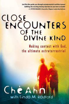 Paperback Close Encounters of the Divine Kind: Making Contact with God, the Ultimate Extraterrestrial Book