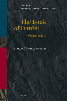 Paperback Book of Daniel, Volume 1 Composition and Reception Book