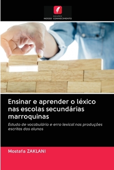 Paperback Ensinar e aprender o léxico nas escolas secundárias marroquinas [Portuguese] Book