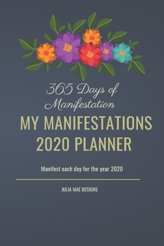 Paperback 365 Days Of Manifestation 2020 Weekly Planner Book