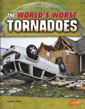 Paperback The World's Worst Tornadoes Book