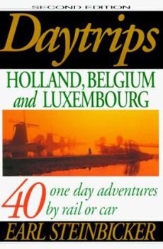 Paperback Daytrips Holland, Belgium, and Luxembourg (2nd Edition) Book