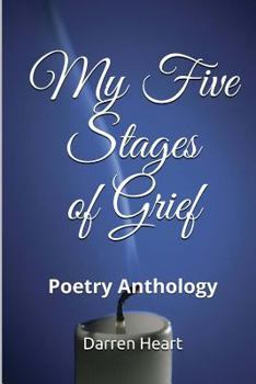 Paperback My Five Stages of Grief: Poetry Anthology Book