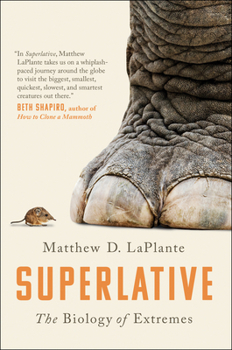 Hardcover Superlative: The Biology of Extremes Book