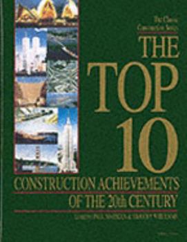 Hardcover Top 10 Construction Achievements of the 20th Century Book