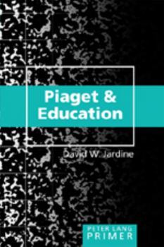 Paperback Piaget and Education Primer Book