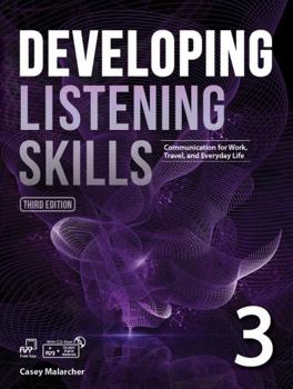 Perfect Paperback Developing Listening Skills 3, 3rd Edition, Communication for Work, Travel and Everyday Life (Level B1+ w/Test Book & MP3 Audio CD) Book