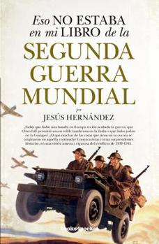 Eso no estaba en mi libro de la Segunda Guerra Mundial (Narración en Castellano) - Book  of the Eso no estaba en mi libro de Historia